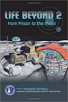 Life Beyond From the Prison to the Moon