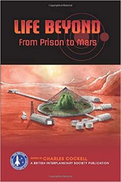 Life Beyond: From Prison to Mars